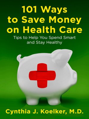 cover image of 101 Ways to Save Money on Health Care